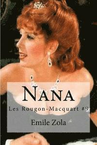 bokomslag Nana: Les Rougon-Macquart #9