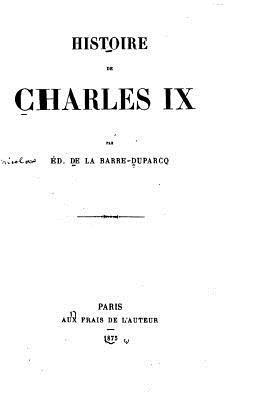 bokomslag Histoire de Charles IX
