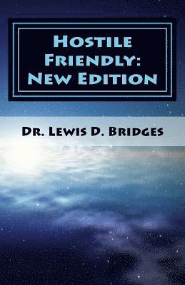 Hostile Friendly: New Edition 1