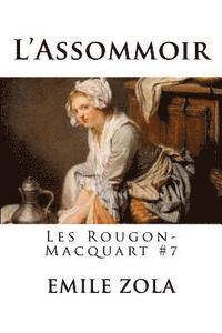 bokomslag L'Assommoir: Les Rougon-Macquart #7