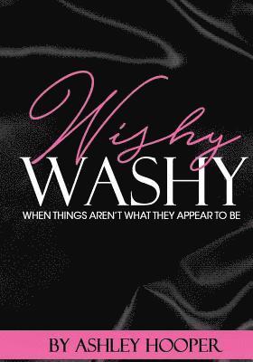 wishy washy 1