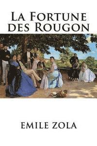 bokomslag La Fortune des Rougon