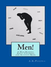 bokomslag Men!: A Man-Bashing Adult Coloring and Activity Book