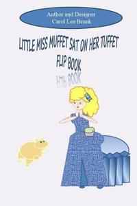 bokomslag Little Miss Muffet Sat On Her Tuffet Flip Book: Little Miss Muffet Sat On Her Tuffet Flip Book