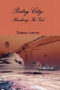 Poetry City: Reaching For God 1