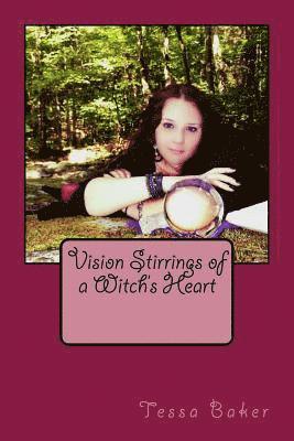 Vision Stirrings Of A Witch's Heart 1