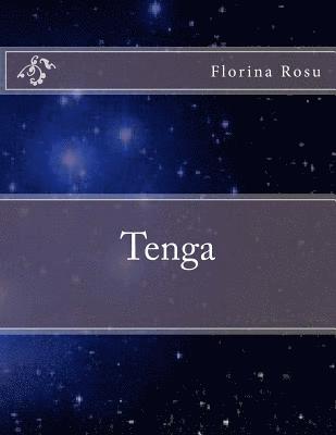 Tenga: Une conte spirituelle d'une autre Terre 1