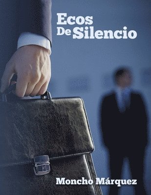 Ecos De Silencio 1