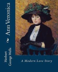 bokomslag Ann Veronica: A Modern Love Story