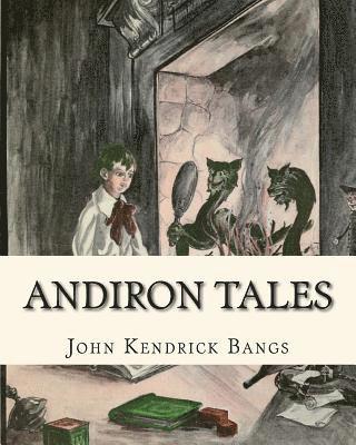 Andiron Tales 1