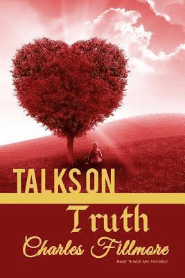 Talks on Truth 1