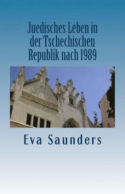 bokomslag Juedisches Leben in der Tschechischen Republik nach 1989