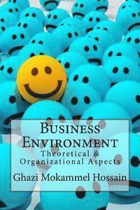 Business Environment: Theoretical & Organizational Aspects 1