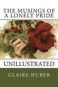 bokomslag The Musings of a Lonely Pride: unillustrated