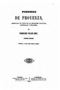 Francisco Pelayo Briz - Pierres De Provenza, Häftad