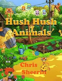 bokomslag Hush Hush Animals