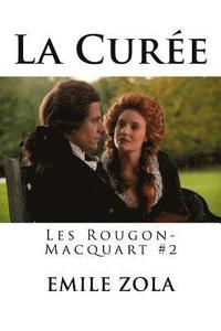 bokomslag La Curee: Les Rougon-Macquart #2