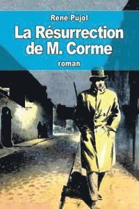 bokomslag La Résurrection de M. Corme