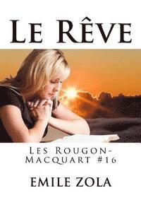 bokomslag Le Rêve: Les Rougon-Macquart #16