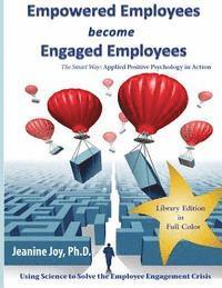 bokomslag Empowered Employees become Engaged Employees: Library Edition