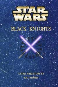 bokomslag Star Wars: Black Knights
