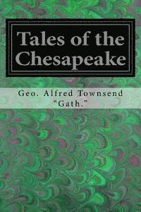 Tales of the Chesapeake 1