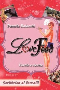 bokomslag Love Food: Scrittrice ai Fornelli