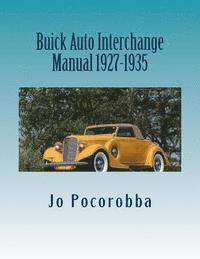 Buick Auto Interchange Manual 1927-1935 1