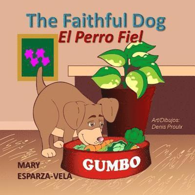 The Faithful Dog/El Perro Fiel 1