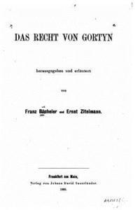 Franz Buecheler - Das Recht von Gortyn, Häftad