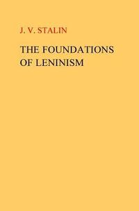 bokomslag The Foundations of Leninism