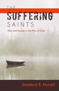 bokomslag The Suffering Saints