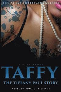 bokomslag A Girl Named Taffy: The Tiffany Paul Story