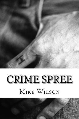 Mike Wilson - Crime Spree, Häftad