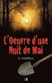 L'oeuvre d'une nuit de mai 1