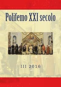 Polifemo XXI secolo: 2016 1