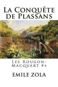 bokomslag La Conquête de Plassans: Les Rougon-Macquart #4