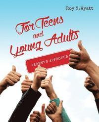 bokomslag For Teens and Young Adults: Parents Approved