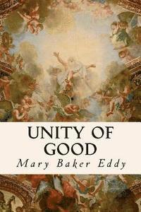 Mary Baker Eddy - Unity of Good, Häftad