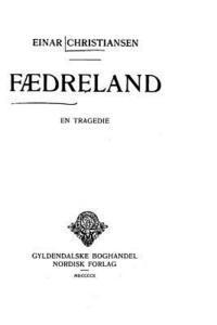 bokomslag Faedreland, en Tragadie