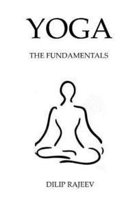 bokomslag Yoga: The Foundations