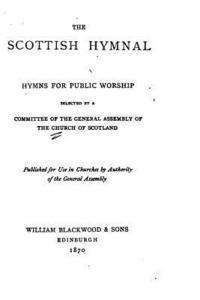 Church of Scotland - The Scottish Hymnal, Hymns for Public Worship, Häftad