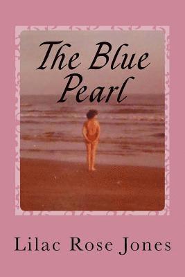 The Blue Pearl 1