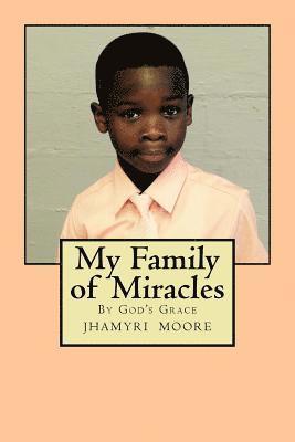 bokomslag My Family of Miracles: By God's Grace