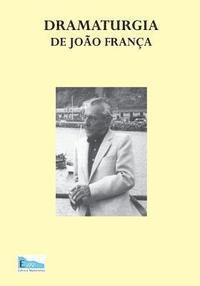 Duarte Miguel Barcelos Mendonca - Dramaturgia de Joao Franca, Häftad