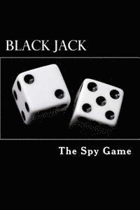 bokomslag Black Jack: The Spy Game