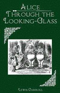Lewis Carroll - Through the Looking-Glass: and What Alice Found There, Häftad