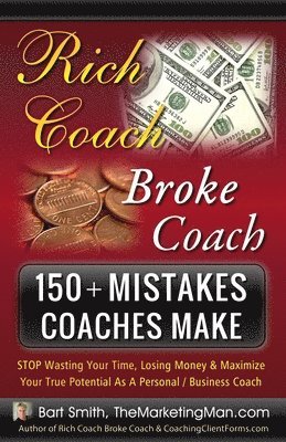 Bart Smith - 150+ Mistakes Coaches Make, Häftad