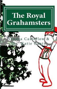 bokomslag The Royal Grahamsters
