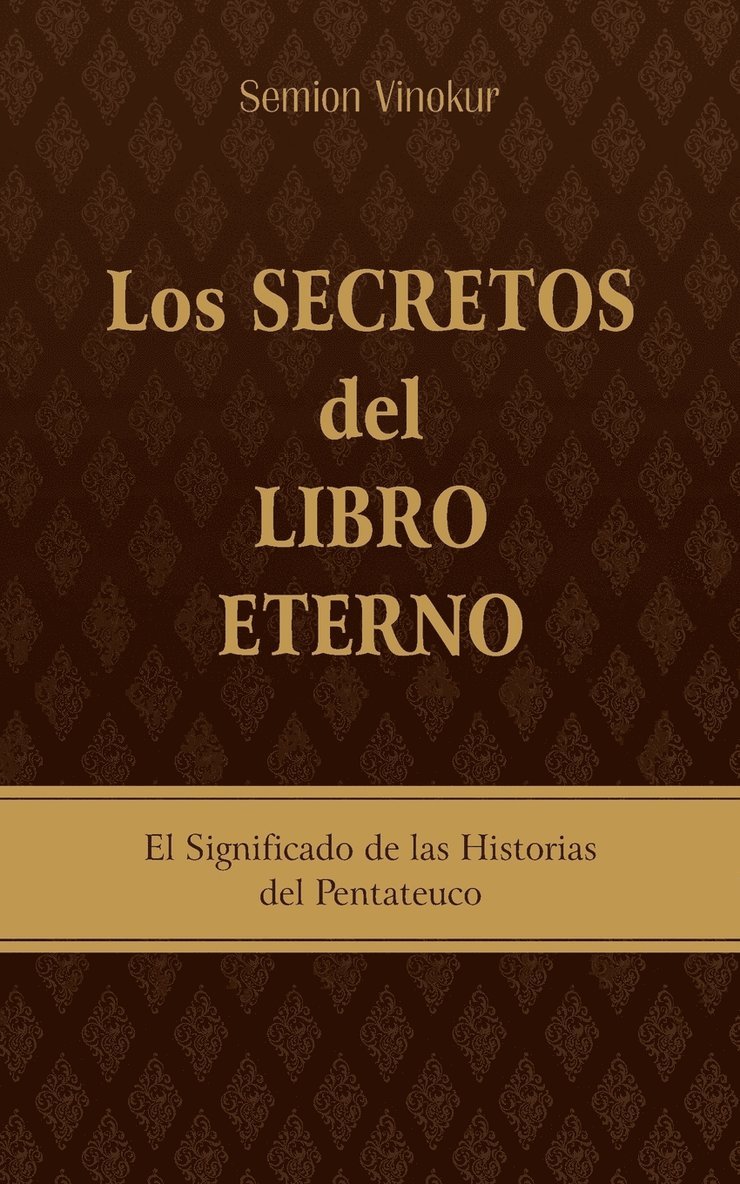 Los Secretos del Libro Eterno 1